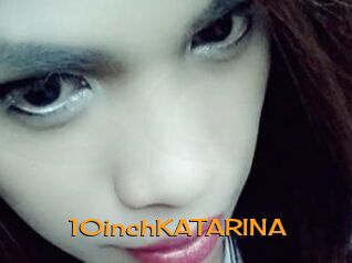 10inchKATARINA