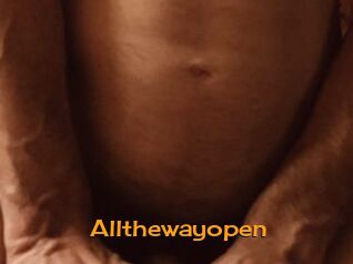 Allthewayopen