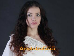 Ameloiza555