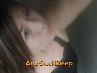 AnySuckDeep