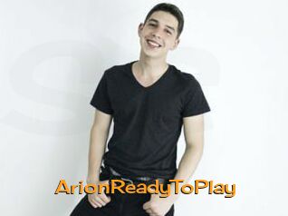 ArionReadyToPlay