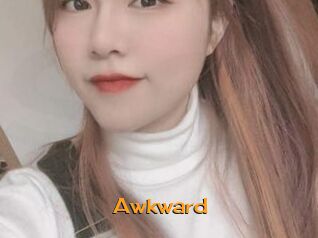 Awkward