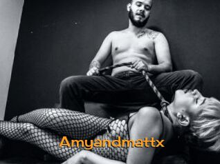 Amyandmattx