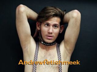 Andrewfetishmeek