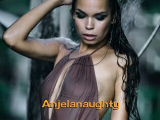 Anjelanaughty