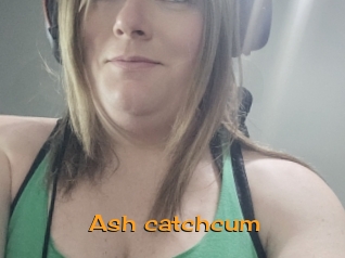 Ash_catchcum