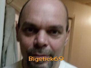 Bigstick69