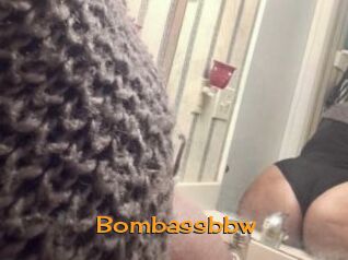 Bombassbbw