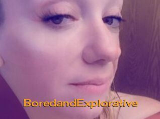 BoredandExplorative