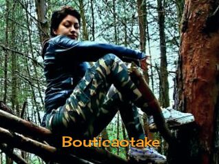 Bouticaotake