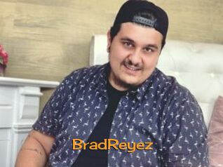 BradReyez