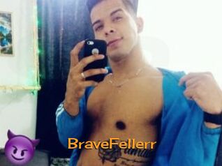 BraveFellerr