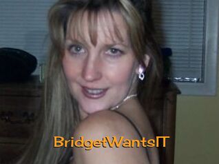 BridgetWantsIT