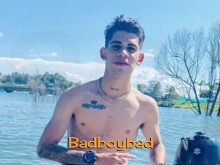 Badboybad