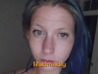 Badmadly