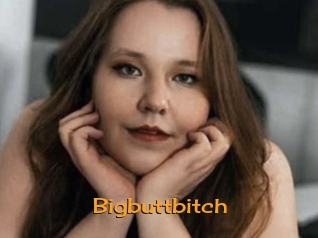 Bigbuttbitch