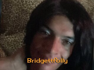 Bridgettfolly