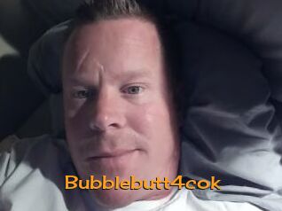 Bubblebutt4cok