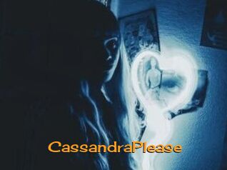 CassandraPlease