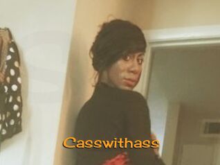 Casswithass