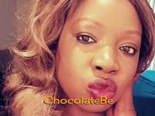 ChocolateBe