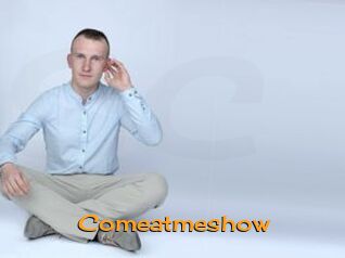 Comeatmeshow