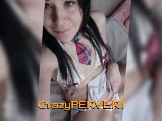 CrazyPERVERT