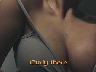 Curly_there