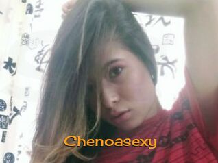 Chenoasexy