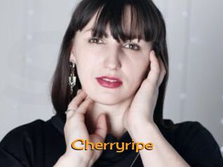 Cherryripe