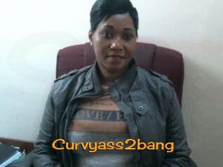 Curvyass2bang