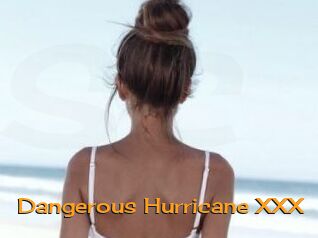 Dangerous_Hurricane_XXX