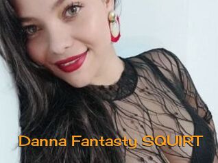 Danna_Fantasty_SQUIRT
