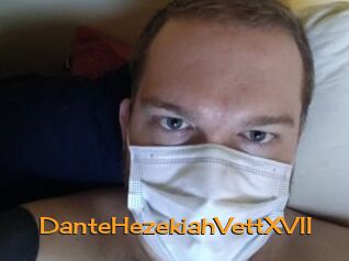 DanteHezekiahVettXVII