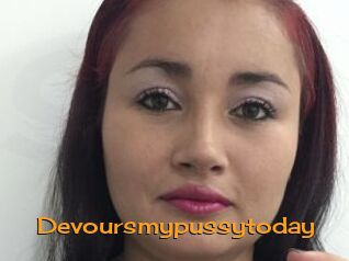 Devoursmypussytoday