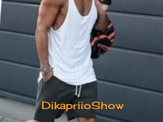 DikapriioShow