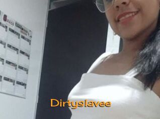 Dirtyslavee