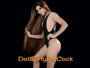 DollDirtyBigCock