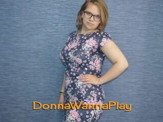 DonnaWannaPlay