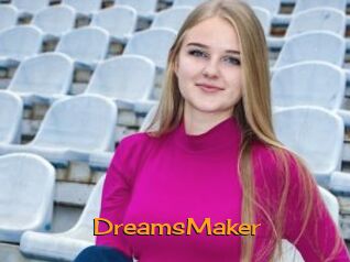 DreamsMaker