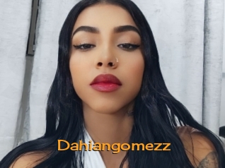Dahiangomezz