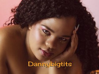 Dannybigtits