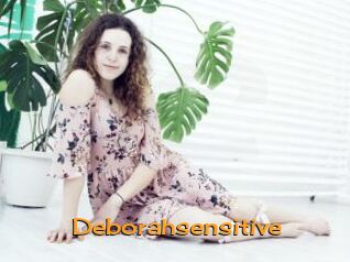 Deborahsensitive