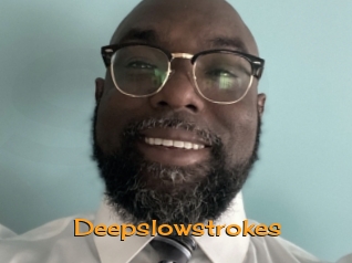 Deepslowstrokes