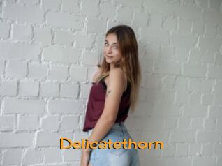 Delicatethorn