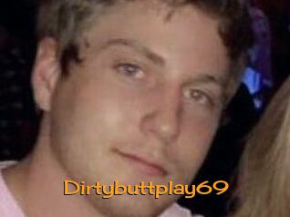 Dirtybuttplay69