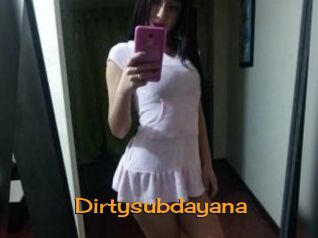 Dirtysubdayana