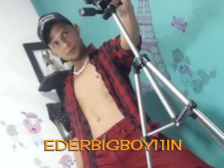 EDERBIGBOY11IN