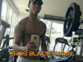 EROS_BLACK_HORSE