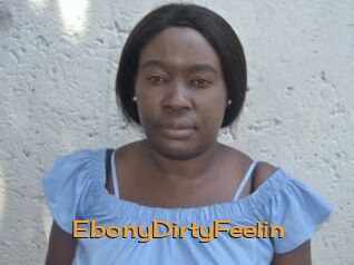 EbonyDirtyFeelin
